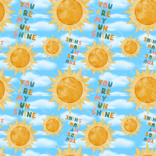You Are My Sunshine Seamless