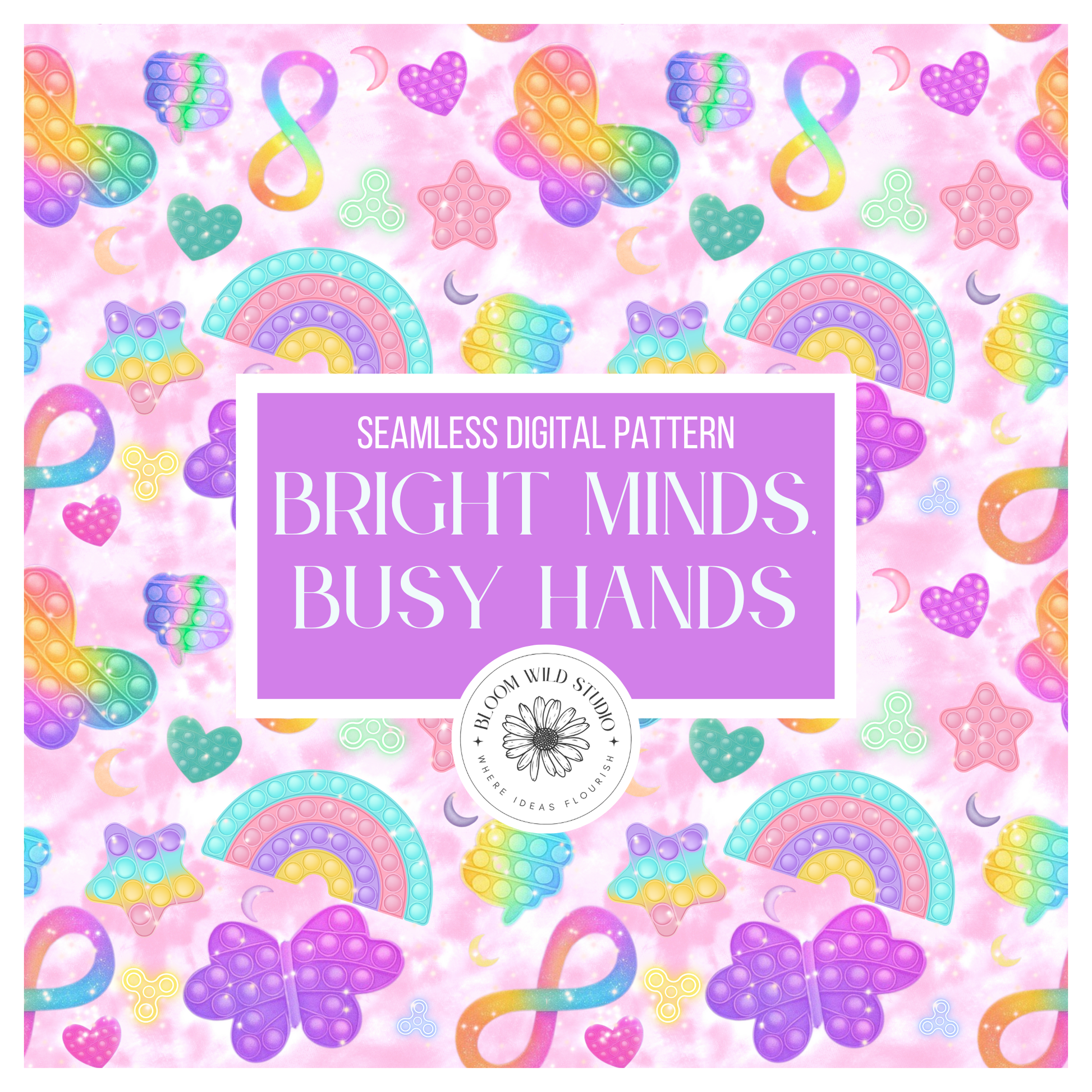 Bright Minds, Busy Hands Seamless